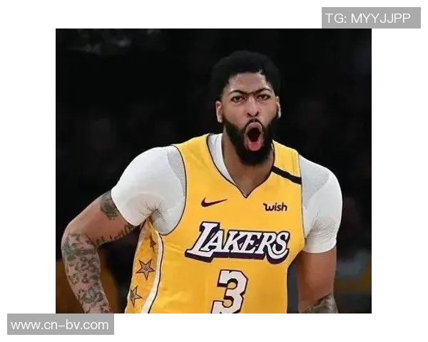 健康浓眉表现惊艳场均盖帽领跑全联盟篮板数据稳居前列